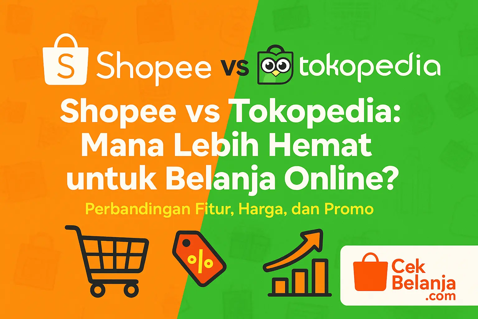 Shopee vs Tokopedia: Belanja Online Terbaik, Mana yang Lebih Hemat?